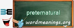 WordMeaning blackboard for preternatural